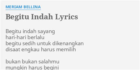 Begitu Indah Lyrics By Meriam Bellina Begitu Indah Sayang Hari Hari