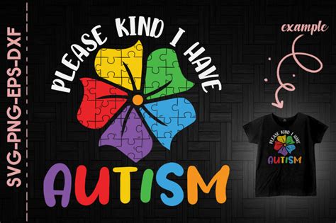 Please Kind I Have Autism By Utenbaw Thehungryjpeg