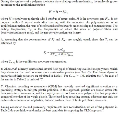 During the synthesis of a polymer molecule via a | Chegg.com