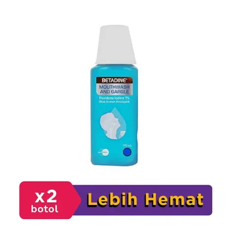 Betadine Obat Kumur Ml Botol Hemat Borongan Kegunaan Dosis