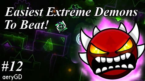 Easiest Extreme Demons In Geometry Dash K Youtube