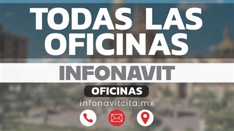 Oficinas Infonavit Direcci N Horario Y Tel Fono