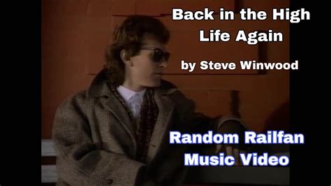 Steve Winwood Back In The High Life Again Youtube