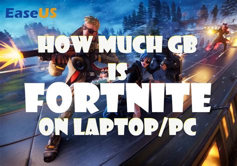 Quantos Gigas Tem O Fortnite Pc - ما هو حجم لعبة Fortnite على الكمبيوتر المحمول/الكمبيوتر الشخصي؟ [تم ...