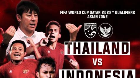 Timnas Day Dua Kekuatan Thailand Yang Patut Diwaspadai Timnas