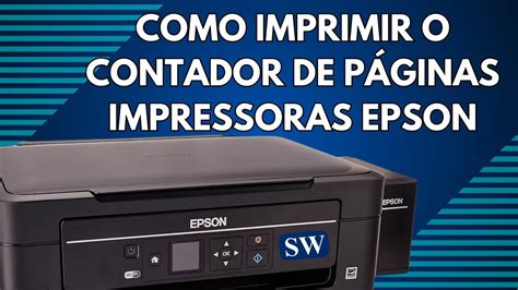 Como imprimir contador de páginas das impressoras Epson YouTube