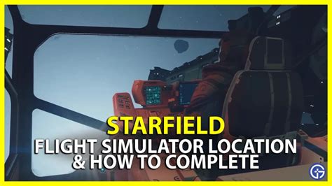 Starfield Flight Simulator Location Uc Vanguard Gamer Tweak