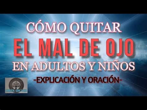 Oraci N Como Quitar El Mal De Ojo En Adultos Sant Sima Virgen De La