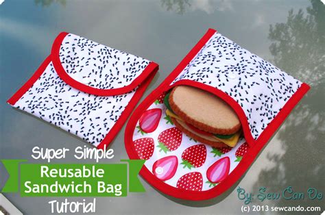 Sew Can Do Super Simple Reusable Sandwich Snack Bag Tutorial