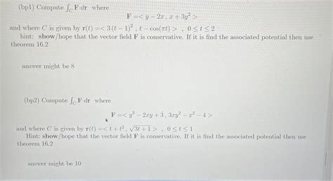 Solved Bp1 Compute ∫cf⋅dr Where F Y−2x X 3y2 And Where C