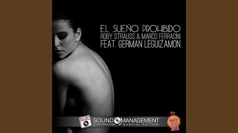 El Sueño Prohibido feat German Leguizamon YouTube