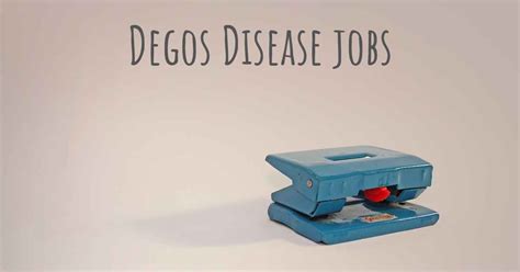 Can people with Degos Disease work? What kind of work can they perform?