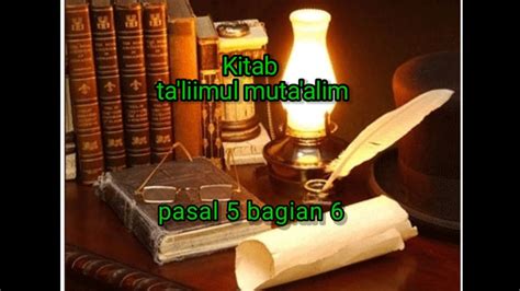 Kitab Ta Limul Muta Alim Fasal Bagian Ust Agus Youtube