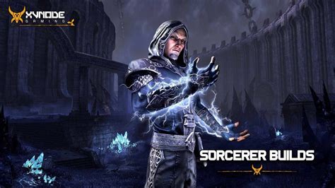 Sorcerer Builds Xynode Gaming The Elder Scrolls Online