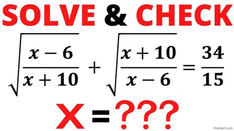 Mathematical Olympiad Solve And Check The Radical Rational Equation