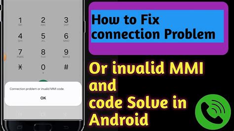 How To Fix Connection Problem Or Invalid Mmi Code In Android