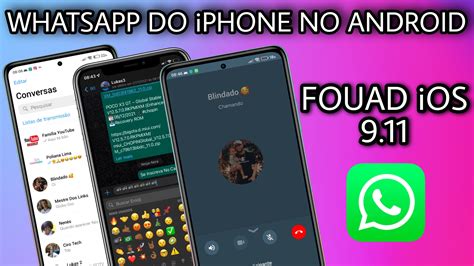 Atualizou Whatsapp do IPhone No Android Fouad iOS 9 11 Tá Top