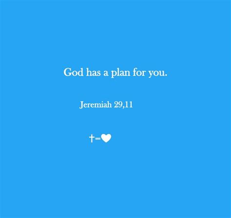 God Has A Plan For You