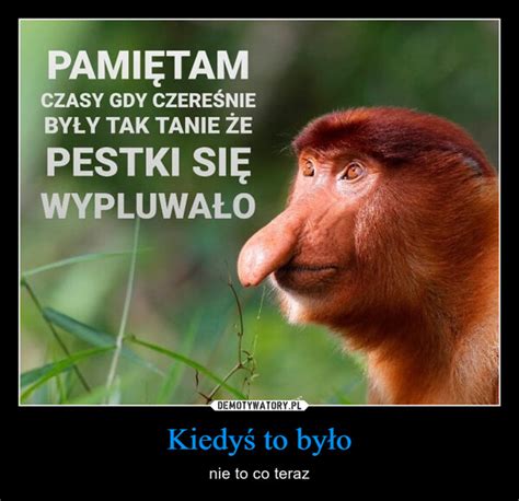 Kiedyś to było Demotywatory pl