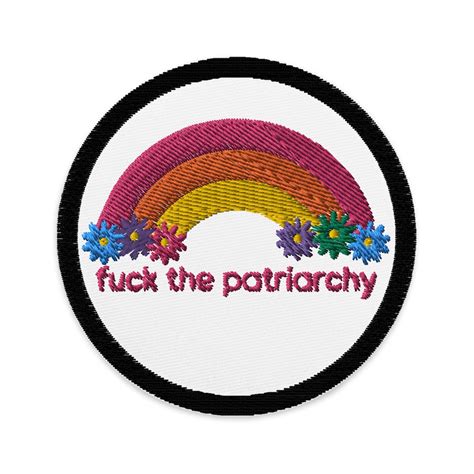 Fuck The Patriarchy Embroidered Patch Feminist Patch Smash The Patriarchy Etsy