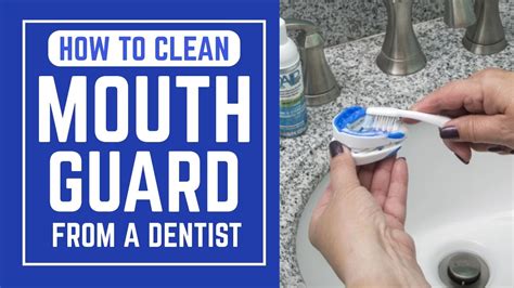 How To Clean A Mouth Guard From A Dentist Youtube