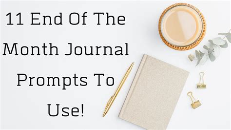 11 End Of The Month Journal Prompts To Use