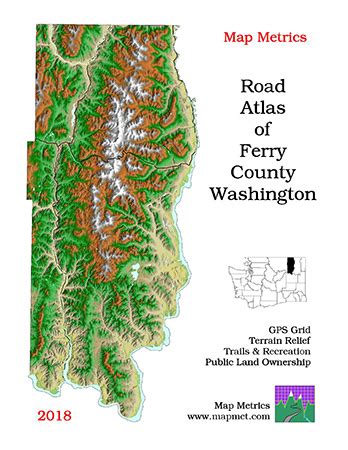 Road Atlas of Ferry County – Stevens County Historical Society