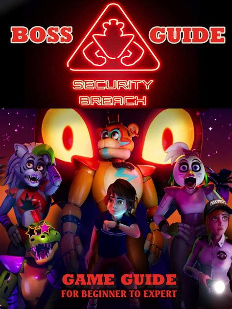 Five Nights At Freddys Security Breach Complete Guide And Walkthrough