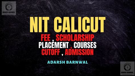 Nit Calicut Cutoff Placement Fees Admission Courses Ranking