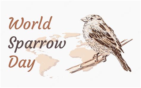 Premium Vector World Sparrow Day And The Importance Of Preserving Our