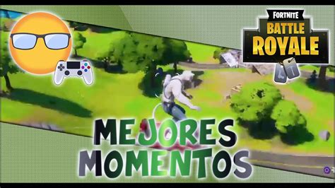 [fortnite] Mejores Momentos Y Fails 21 Mayo 2020 Youtube