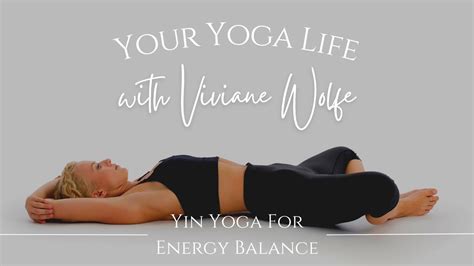 Yin Yoga For Energy Balance 20 Min YouTube