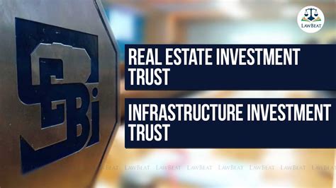 Lawbeat Sebis New Rule How Can Unitholders Of Reits And Invits