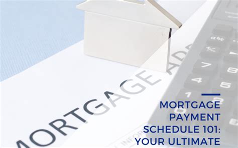mortgage payment schedule   ultimate guide jordan thomson