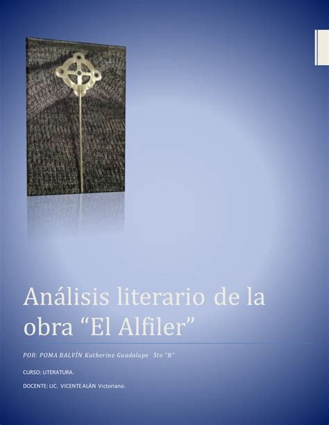 An Lisis Literario De El Alfiler De Ventura Garc A Calder N Pdf