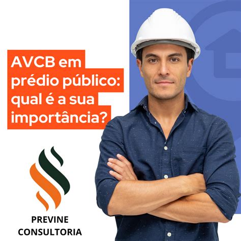 Previne Consultoria AVCB em prédio público qual é a sua importância