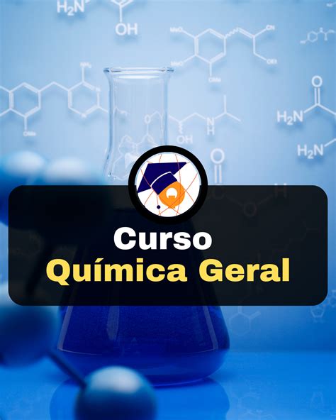 Curso Qu Mica Geral Universidade Da Qu Mica