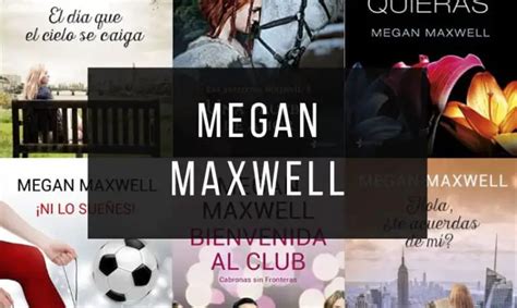 Los Mejores 25 Libros De Megan Maxwell InfoLibros Org