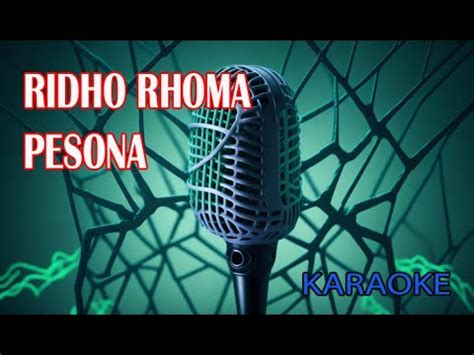 Ridho Rhoma Pesona Karaoke Youtube