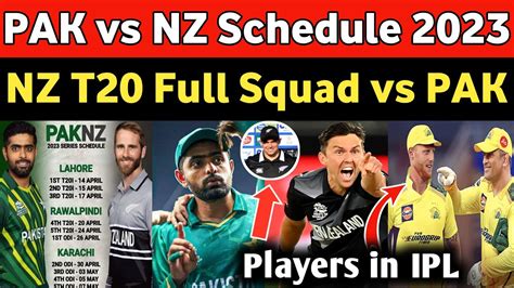 Pak Vs Nz T20 Squad Pak Vs Nz Schedule 2023 Players In Ipl 2023