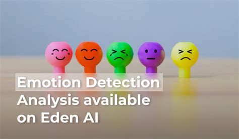 Emotion Detection Api Available Eden Ai