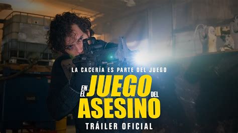 En el Juego del Asesino Tráiler Oficial YouTube