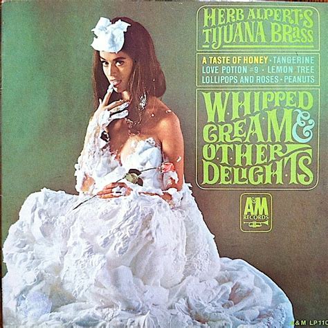 Herb Alperts Tijuana Brass Whipped Cream And Other Delights 1965