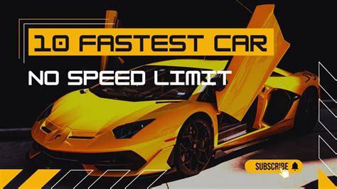 Breaking The Speed Limit The Top 10 Fastest Production Cars In The