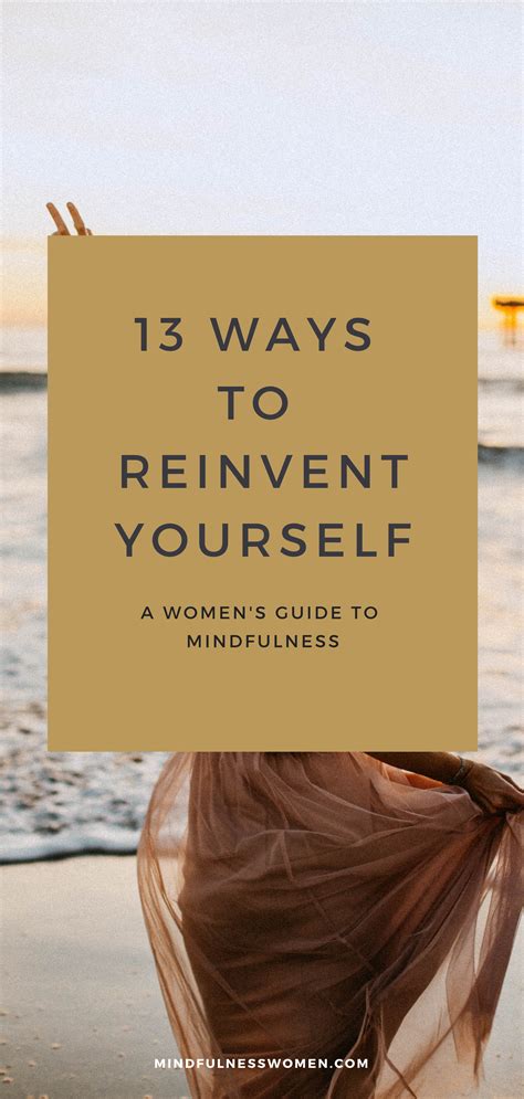 13 Ways To Reinvent Yourself — Mindfulness Women Mindfulness Reinvent Happy Hormones