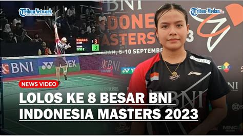 Komang Ayu Lolos Ke 8 Besar BNI Indonesia Masters 2023 Akan Berhadapan