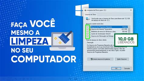 Fa A Voc Mesmo A Limpeza Do Seu Computador Limpe Arquivos