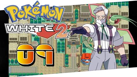 Pokémon White 2 Detonado PT BR Ep 9 Drayden e o Ginásio de