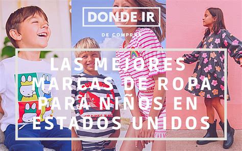 Introducir 49 imagen mejores marcas de ropa para niños Abzlocal mx