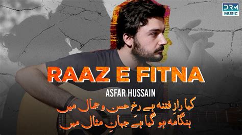 Raaz E Fitna Original Version Asfar Hussain Drm Music P069 Youtube